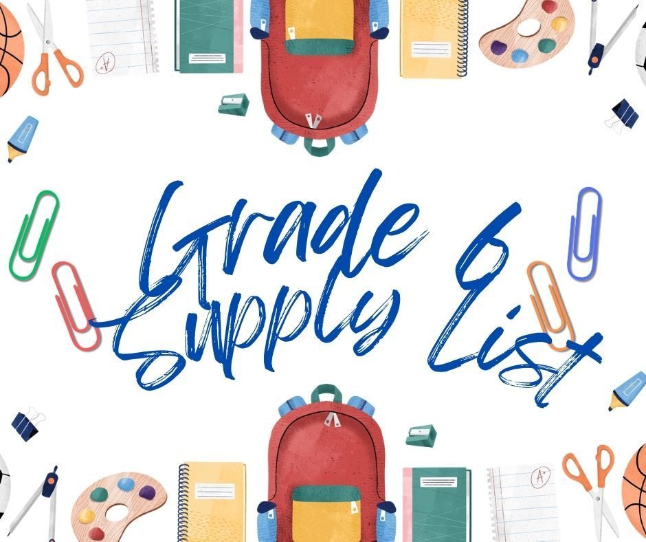 Grade 6 Supplies